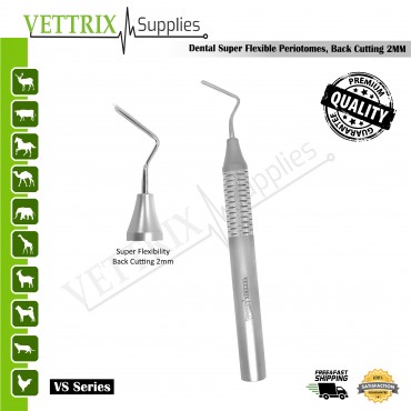 Super Flexible Periotome, Back Cutting 2mm | Vettrix Supplies