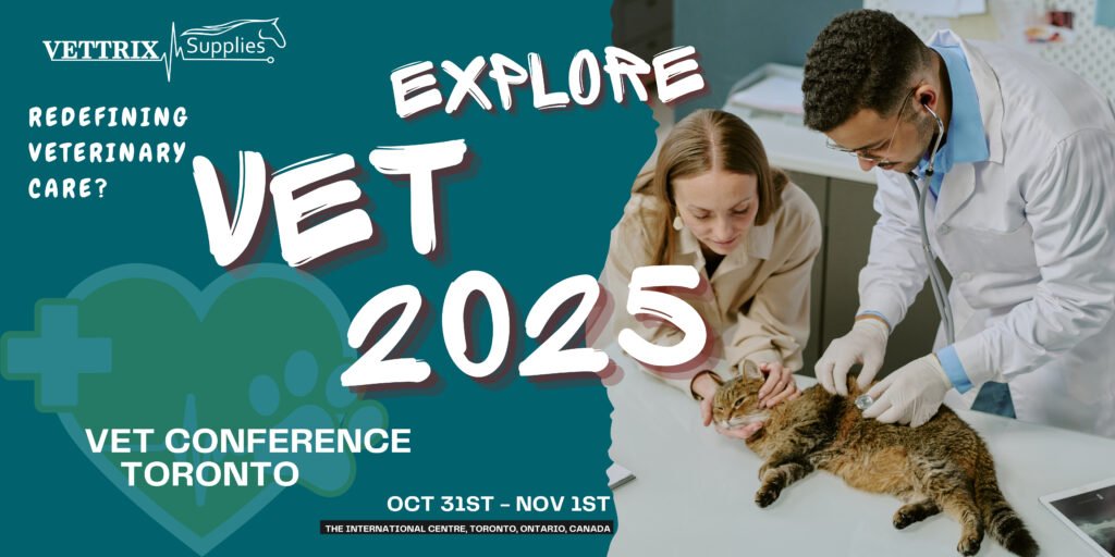 VET Conference Toronto 2025: What’s New, What’s Next, and Where to Find Us